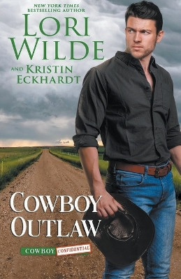 Cowboy Outlaw by Lori Wilde 9798215944851