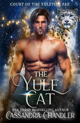 The Yule Cat by Cassandra Chandler 9781945702136