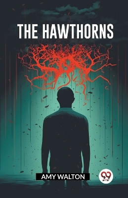 The Hawthorns by Amy Walton 9789362769398