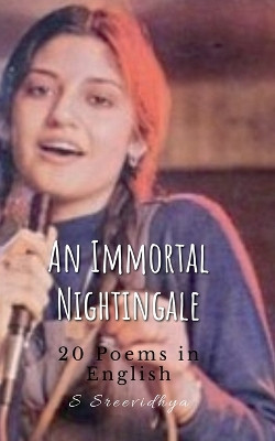 An Immortal Nightingale by Sreevidhya S 9798889516859