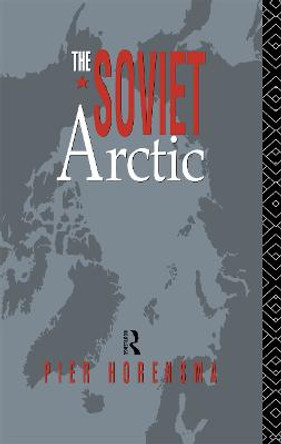 The Soviet Arctic by Pier Horensma