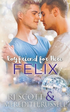 Felix by Rj Scott 9781785645433