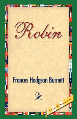 Robin by Frances Hodgson Burnett 9781421830421