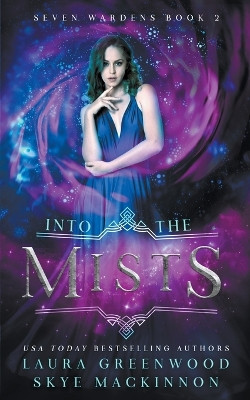 Into the Mists by Skye MacKinnon 9798223727088