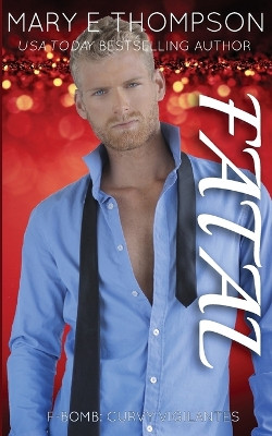 Fatal by Mary E Thompson 9781953879394