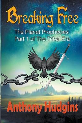 Breaking Free by Anthony Hudgins 9798223844457