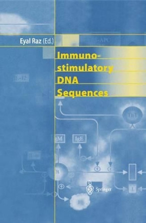 Immunostimulatory DNA Sequences by E. Raz 9783642632129