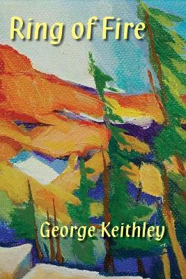 Ring of Fire by George Keithley 9781632100092