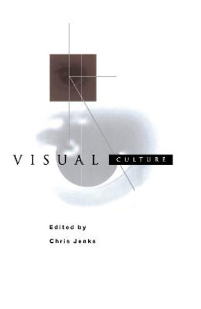 Visual Culture by Chris Jenks