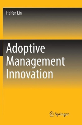 Adoptive Management Innovation by Haifen Lin 9789811339820