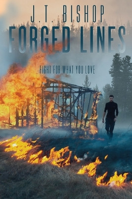 Forged Lines by J T Bishop 9781732553118
