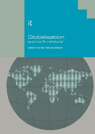 Globalisation and the Third World by Ray Kiely