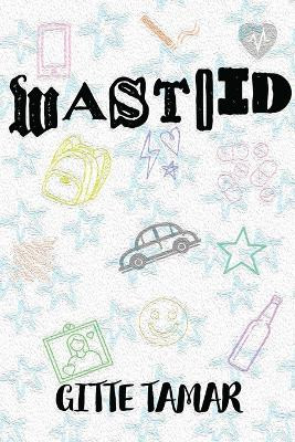 Wastoid by Gitte Tamar 9781958201060