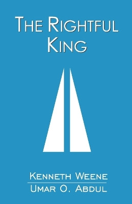 The Rightful King by Umar O Abdul 9788182539754