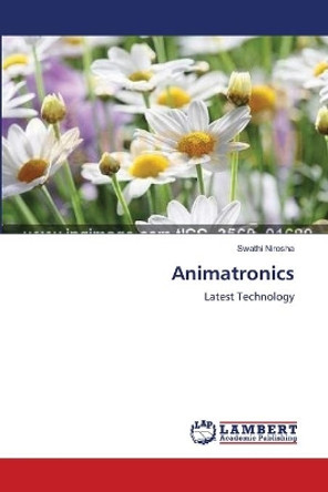 Animatronics by Swathi Nirosha 9783659120206