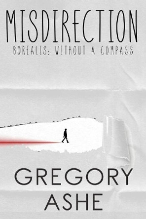 Misdirection by Gregory Ashe 9781636210179