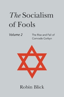 Socialism of Fools Vol 2 - Revised 5th Edition by Robin Blick 9781803699486