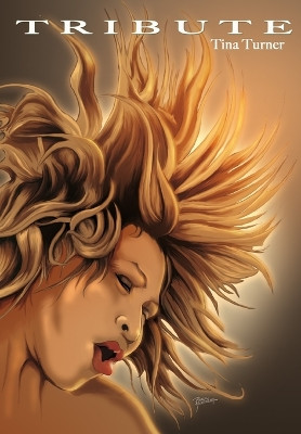 Tribute: Tina Turner by Michael Frizell 9781959998273