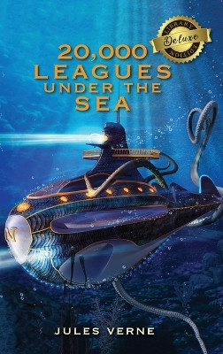 20,000 Leagues Under the Sea (Deluxe Library Binding) by Jules Verne 9781774379523