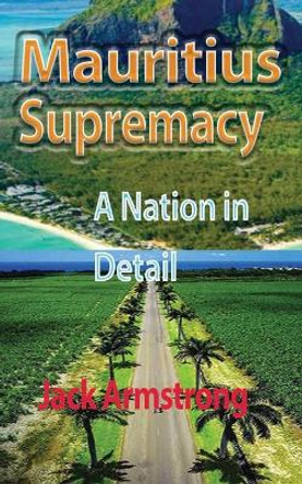 Mauritius Supremacy by Jack Armstrong 9781715548650