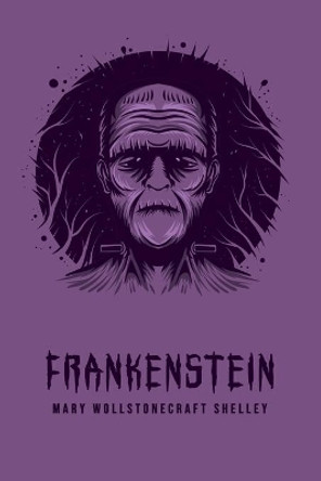 Frankenstein by Mary Wollstonecraft Shelley 9781800601406