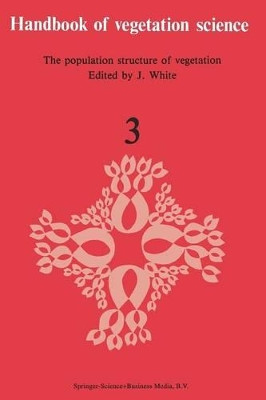 The Population Structure of Vegetation by J. White 9789401089272