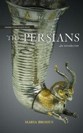 The Persians by Maria Brosius