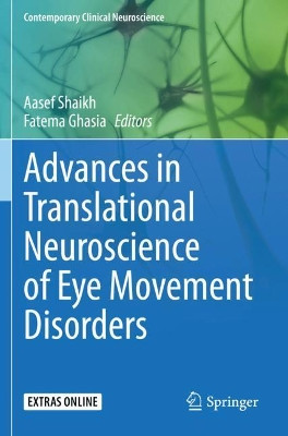 Advances in Translational Neuroscience of Eye Movement Disorders by Aasef Shaikh 9783030314095