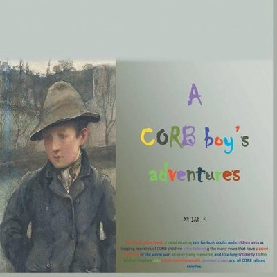 A Corb Boy's Adventures by Ali Iddi. K 9781785073298