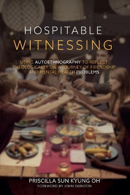 Hospitable Witnessing by Priscilla Sun Kyung Oh 9781532603976