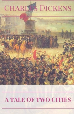 A Tale of Two Cities by Charles Dickens 9782491251369