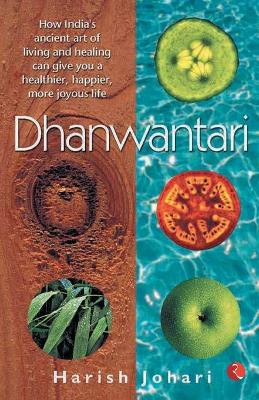 Dhanwantari by Harish Johari 9788171671014
