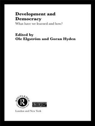 Development and Democracy: What Have We Learned and How? by Ole Elgstrom