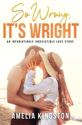 So Wrong, It's Wright by Amelia Kingston 9781839439346