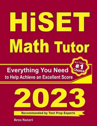 HiSET Math Tutor: Everything You Need to Help Achieve an Excellent Score by Ava Ross 9781646124923