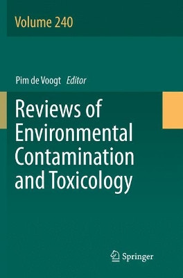 Reviews of Environmental Contamination and Toxicology Volume 240 by Pim de Voogt 9783319825489