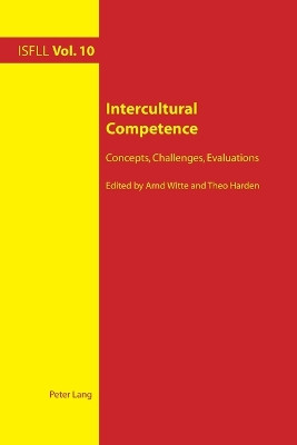 Intercultural Competence: Concepts, Challenges, Evaluations by Arnd Witte 9783034307932