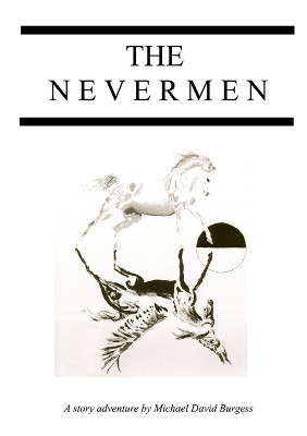 The Nevermen by Michael David Burgess 9781291432961