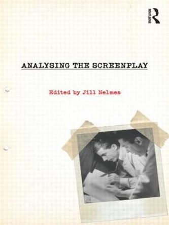 Analysing the Screenplay by Jill Nelmes