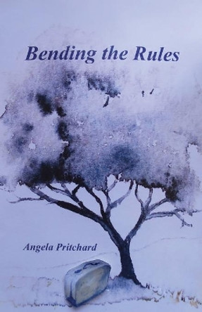 Bending the Rules by Angela Pritchard 9781761092503