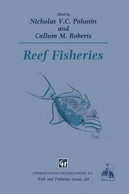 Reef Fisheries by Nicholas V. C. Polunin 9789401587815