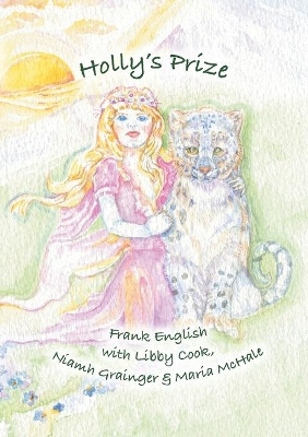 Holly's Prize by Frank English 9781913071530