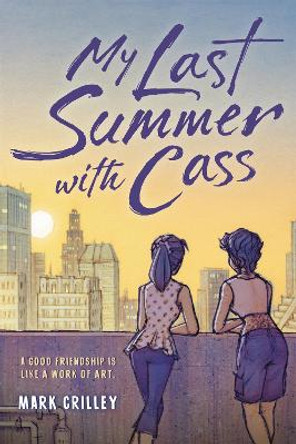 My Last Summer with Cass by Mark Crilley