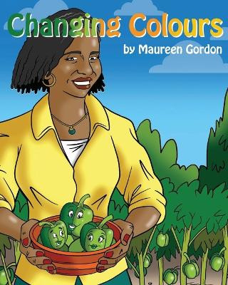 Changing Colours by Maureen Gordon 9781999967550