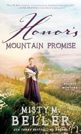 Honor's Mountain Promise by Misty M Beller 9781954810594