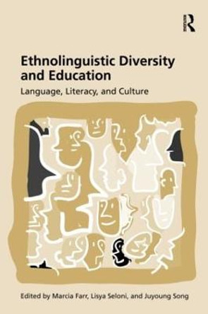 Ethnolinguistic Diversity and Education: Language, Literacy and Culture by Marcia Farr