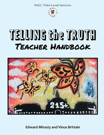 Telling the Truth Teacher Handbook by Edward Mirasty 9781989840559