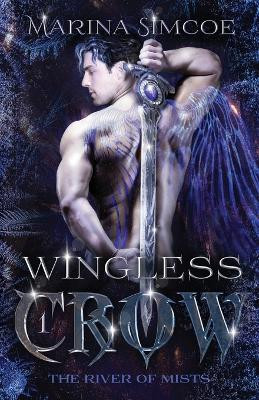 Wingless Crow: Part 1 by Marina Simcoe 9781989967256
