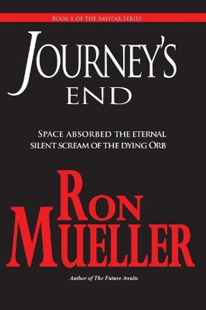 Journey's End by Ron Mueller 9781682233030