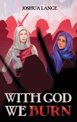 With God We Burn by Joshua Lange 9781953971982